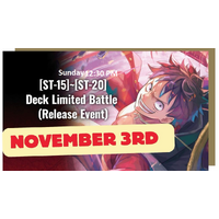 One Piece TCG ST-15-20 Deck Limited Battle Sunday 3rd Of November 2024 12:30 PM