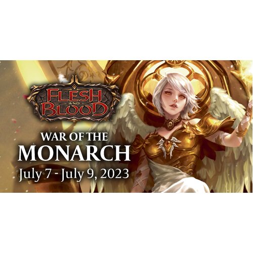 Flesh And Blood: War Of The Monarch Prerelease