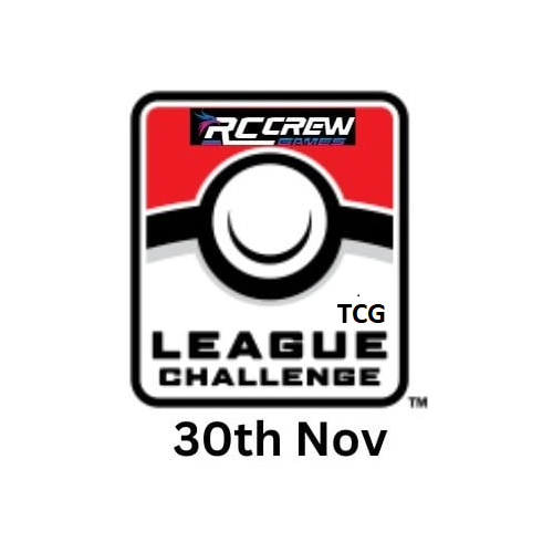 Pokemon TCG League Challenge 30th Of November 2024 11:00 AM Start