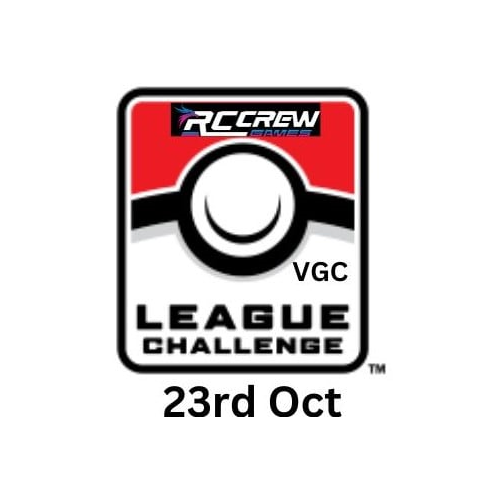 Pokemon VGC League Challenge 23rd Of October 2024 6:30 PM Start