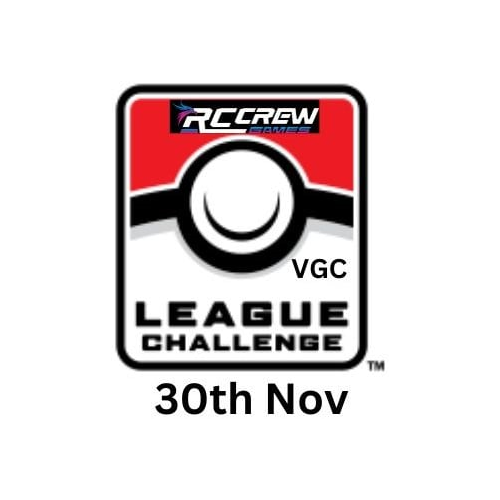 Pokemon VGC League Challenge 30th Of November 2024 4:00 PM Start