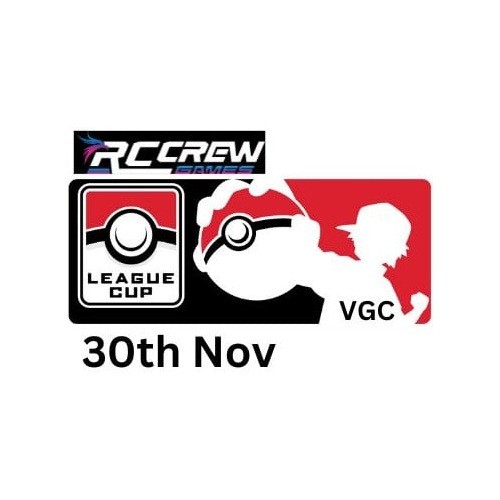 Pokemon VGC League Cup 30th Of November 2024 12:00 PM Start