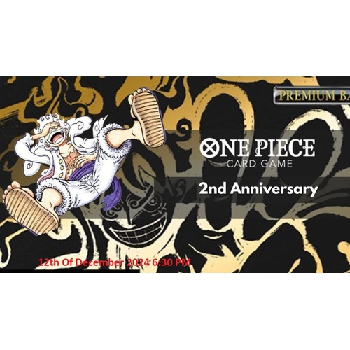 One Piece TCG 2nd Anniversary Event Thursday 12th Of December 2024 6:30 PM